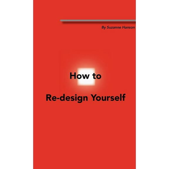 How To Redesign Yourself