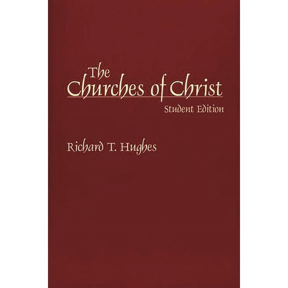 Denominations in America S The Churches of Christ, (Paperback)