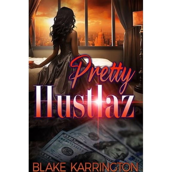 Pretty Hustlaz Binding: Paperback
