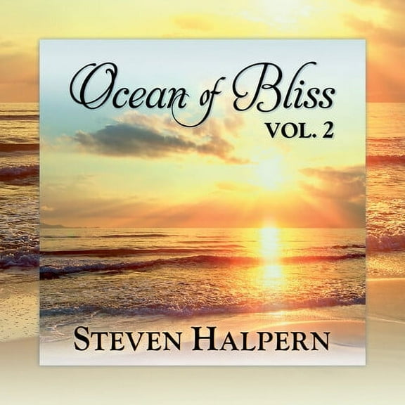 Steve Halpern - Ocean Of Bliss 2 - Music & Performance - CD