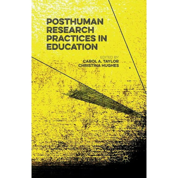 Posthuman Research Practices in Education, (Paperback)