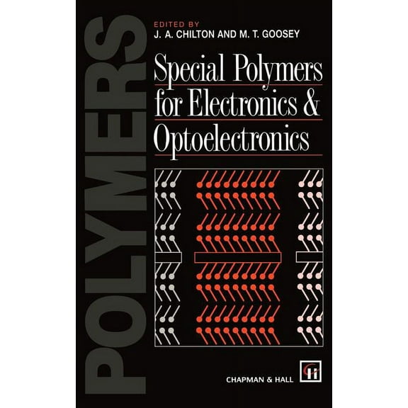 Special Polymers for Electronics and Optoelectronics, (Hardcover)