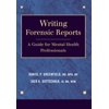 Writing Forensic Reports: A Guide for Mental Health Professionals (Paperback - Used)