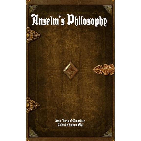 Anselm's Philosophy, (Hardcover)
