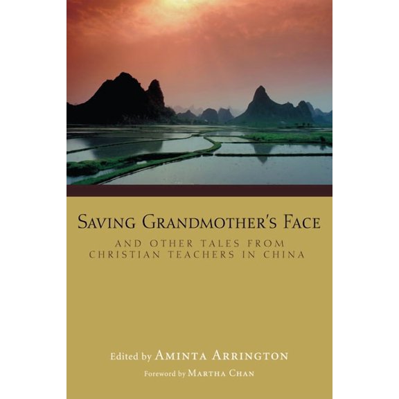 Saving Grandmother's Face, (Paperback)