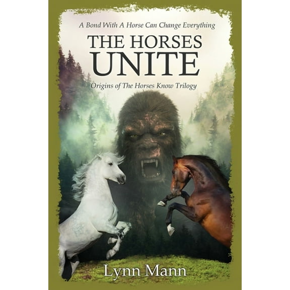 The Horses Know Trilogy The Horses Unite, Book 7, (Paperback)