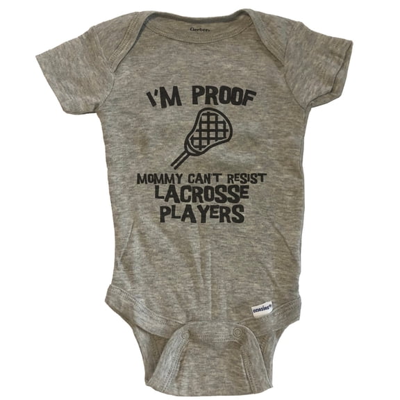 I'm Proof Mommy Can't Resist Lacrosse Players Funny Lacrosse Baby Bodysuit - Grey