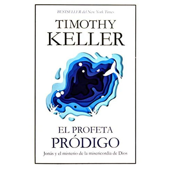 El profeta Pr3digo, Jons y El misterio de la misericordia de Dios (Édition Espagnole)