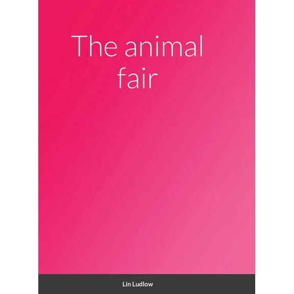 The animal fair (Hardcover)