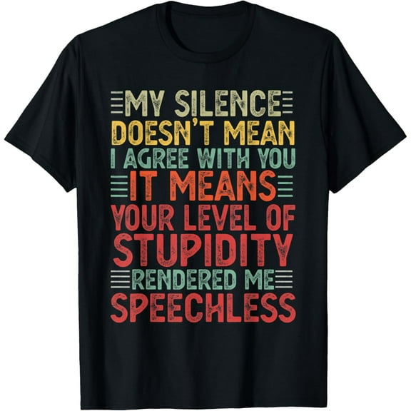 Funny tshirts for men women adult dark humor Sarcasm Novelty T-Shirt