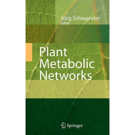 Plant Metabolic Networks, (Hardcover)