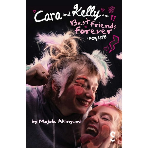 Cara and Kelly Are Best Friends Forever for Life, (Paperback)