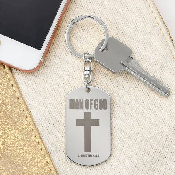 Man of God 1 Timothy 6:11 Engraved Dog Tag Bible Keychain Stainless Steel or 18k Gold