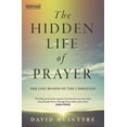 thumbnail image 2 of The Hidden Life of Prayer: The Life-Blood of the Christian, (Paperback), 2 of 2