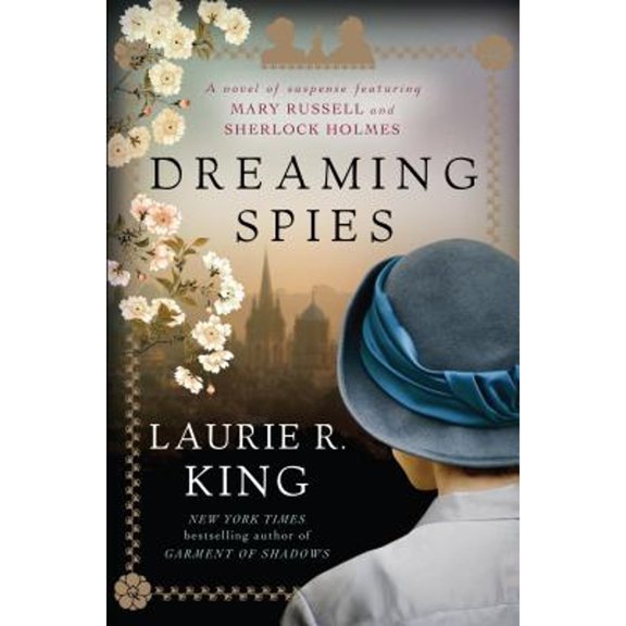Pre-Owned Dreaming Spies: A Novel of Suspense Featuring Mary Russell and Sherlock Holmes (Hardcover) 1410475751 9781410475756
