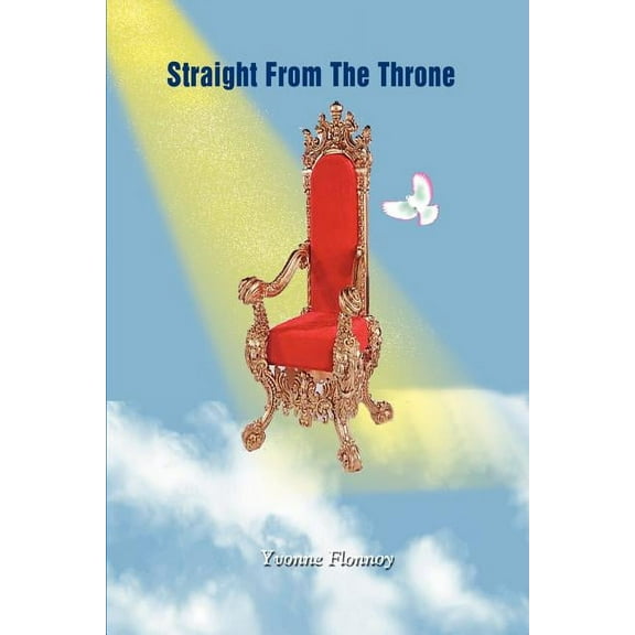 Straight From The Throne (Paperback)