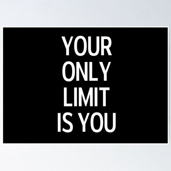 Your Only Limit Is You Gym Workout Home Motivational Quote Poster- Unframed Poster | Wall Art | Perfect For Home Decor & Gifts, 8x12