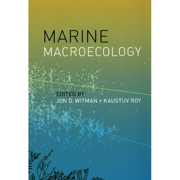 Marine Macroecology, (Paperback)