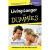 For Dummies: Living Longer for Dummies (Paperback)