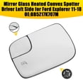 thumbnail image 4 of Mirror Glass Heated Convex Spotter Driver Left Side for Ford Explorer 11-18, 4 of 15