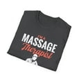 thumbnail image 4 of I'm A Massage Therapist Masseuse Massage Lover Shirt, 4 of 4