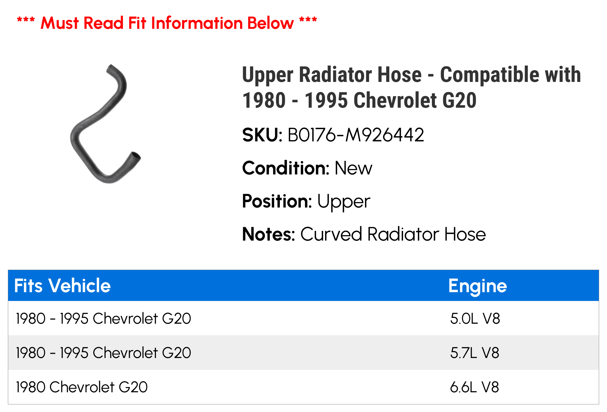 Upper Radiator Hose - Compatible with 1980 - 1995 Chevy G20 1981 1982 1983 1984 1985 1986 1987 1988 1989 1990 1991 1992 1993 1994