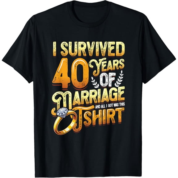 I Survived 40 Years Of Marriage Wedding 40th Anniversary T-ShirtMen's and women's gift, black and white T-shirt, size: Extra large S-4XL