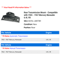thumbnail image 2 of Rear Transmission Mount - Compatible with 1965 - 1967 Mercury Marauder 6.4L V8 1966, 2 of 2
