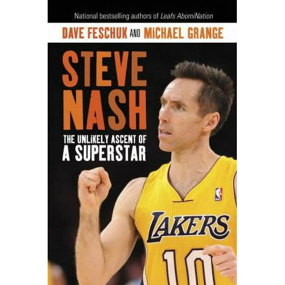 Pre-Owned Steve Nash: The Unlikely Ascent of a Superstar (Hardcover) 0307359476 9780307359476