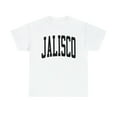 thumbnail image 1 of 22Gifts Jalisco Mexico Mexican Latino Latina Shirt, Gifts, Tshirt, Tee, 1 of 12