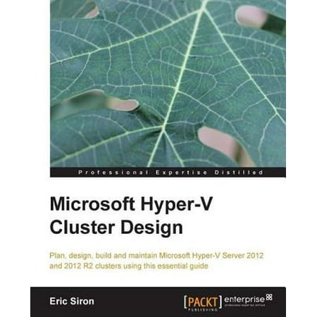 Microsoft Hyper-V Cluster Design - eBook (Hyper V Cluster Networking Best Practices)