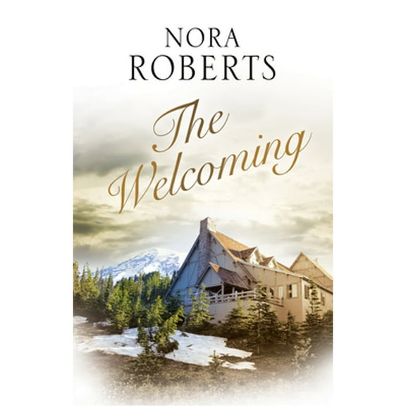 Pre-Owned The Welcoming (Hardcover 9780727888808) by Nora Roberts
