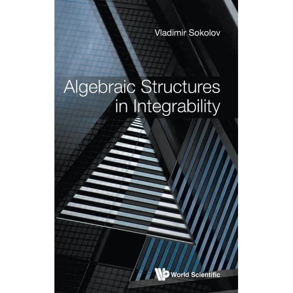 Algebraic Structures in Integrability, (Hardcover)