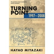 Turning Point: 1997-2008: Turning Point: 1997-2008 (Paperback)