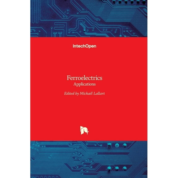 Ferroelectrics: Applications (Hardcover)