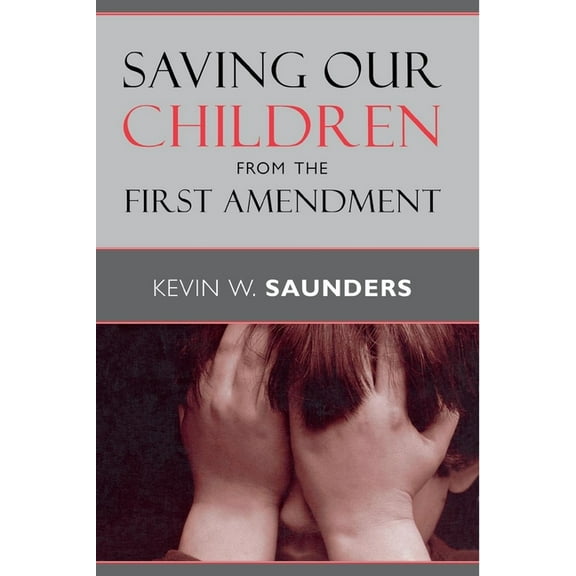 Critical America Saving Our Children from the First Amendment, Book 38, (Paperback)