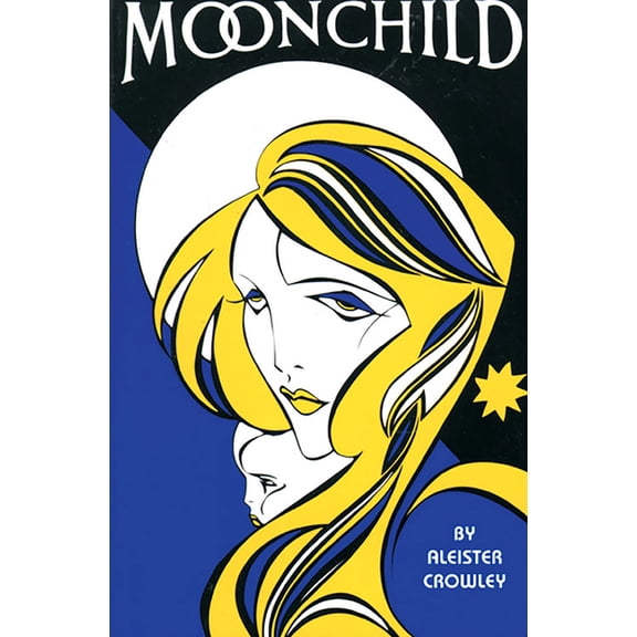 Moonchild: A Prologue, (Paperback)