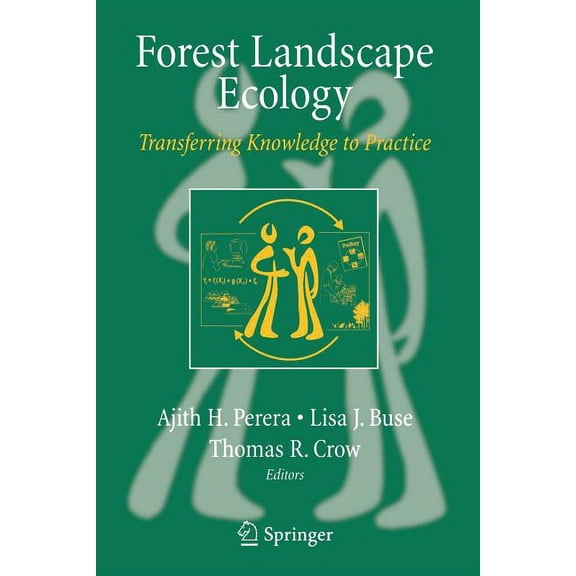 Forest Landscape Ecology: Transferring Knowledge to Practice, (Paperback)