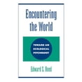 thumbnail image 1 of Pre-Owned Encountering the World (Hardcover) 0195073010 9780195073010, 1 of 1