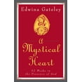 thumbnail image 2 of A Mystical Heart 52 Weeks in the Presence of God, (Paperback), 2 of 2