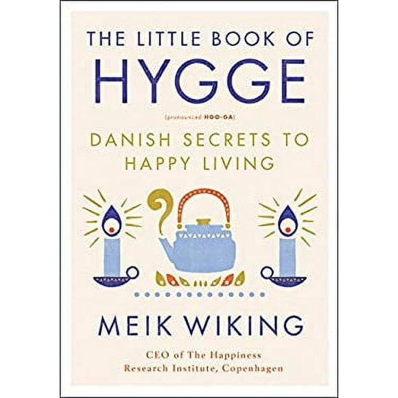 Pre-Owned The Little Book of Hygge : Danish Secrets to Happy Living 9780062658807