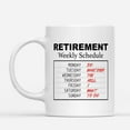 thumbnail image 2 of Custom Mugs Retirement Weekly Schedule Do Whatever I Want Funny Retired Appreciation Gift for Him Her Birthday Christmas Presents Ceramic Coffee 11oz 15oz Mug, 2 of 7