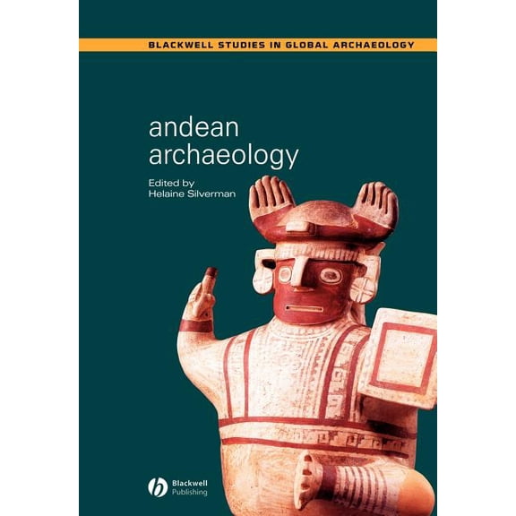 Wiley Blackwell Studies in Global Archae Andean Archaeology, (Paperback)