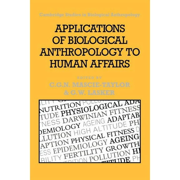 Cambridge Studies in Biological and Evol Applications of Biological Anthropology to Human Affairs, Book 8, (Paperback)