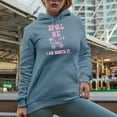 thumbnail image 2 of Spoil Me, I Am Worth It, Girl Quote with a Butterfly, Sassy Girls Merch Gift, Light Blue Hooded Sweatshirt or Hoodie, Small, 2 of 5