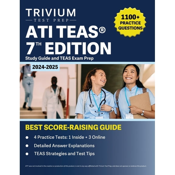 ATI TEAS 7th Edition 2024-2025 Study Guide: 1,100  Practice Questions and TEAS Exam Prep, (Paperback)