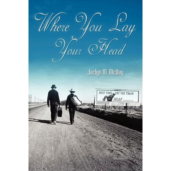 Where You Lay Your Head, (Paperback)