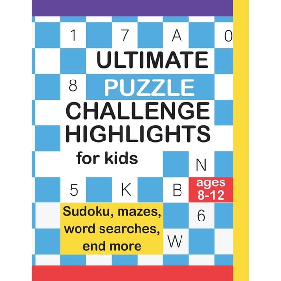 Activities Books Ultimate Puzzle Challenger Highlight For Kids Age 8-12: Sudokus, Mazes, Crossword, Coloring Pages, End More!, Book 2, (Paperback)