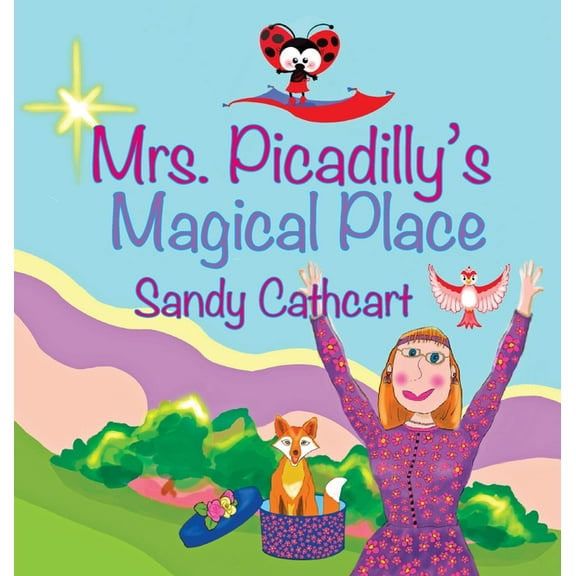 Mrs. Picadilly's Magical Place, (Hardcover)