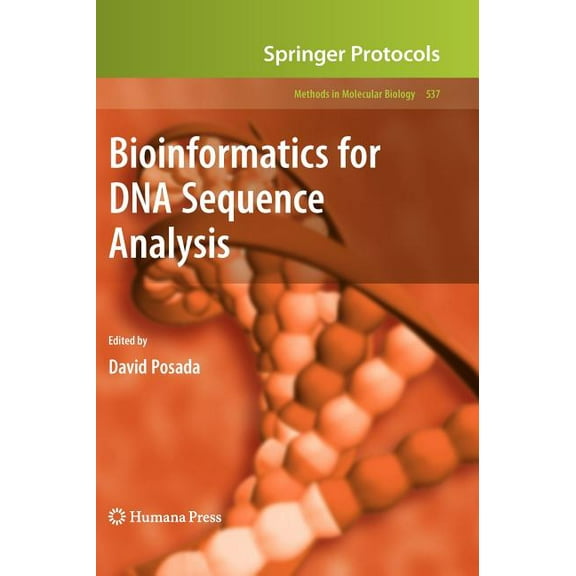 Methods in Molecular Biology Bioinformatics for DNA Sequence Analysis, Book 537, (Hardcover)